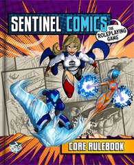 Sentinel Comics: The Role Playing Game – Core Rulebook