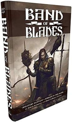 Настольная ролевая игра Band of Blades RPG: Blades in The Dark System