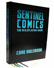 Sentinel Comics: The Roleplaying Game (Special Edition Core Rulebook)